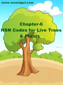 HSN Codes for Live Trees & Plants