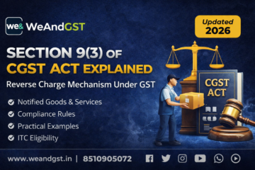 Section 9(3) of CGST Act Reverse Charge Mechanism explained